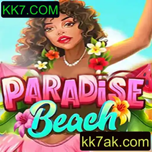 Descubra o Mundo de ParadiseBeach: O Novo Fenômeno do KK7.COM